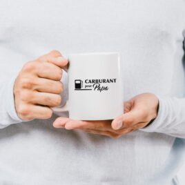 Tasse carburant pour papa