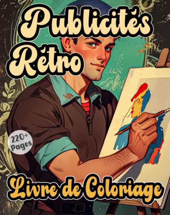 Le livre de coloriage Vintage Ads regorge de nostalgie et vous offre une place au premier rang dans l'époque où chaque produit était « révolutionnaire » et « changeait la vie ».